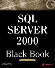 Cover of: SQL server 2000 black book by Patrick Dalton