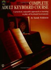 Cover of: Belwin Complete Adult Keyboard Course: A Practical, Enjoyable Approach to Learning to Play All Keyboard Instruments