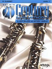 Cover of: Belwin 21st Band, Book 1, Clarinet (Belwin 21st Century Band Method)