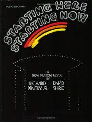 Cover of: Starting Here, Starting Now: Vocal Selections