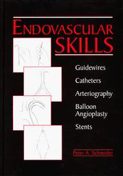 Endovascular skills by Peter A. Schneider