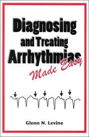 Cover of: Diagnosing and treating arrhythmias made easy