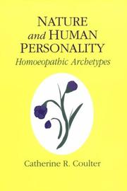Cover of: Nature and human personality: homoeopathic archetypes