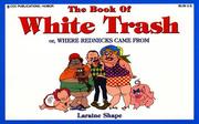 Cover of: The Book of White Trash