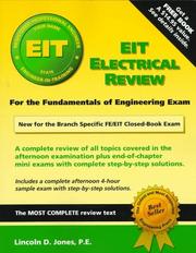 Cover of: EIT electrical review [for the fundamentals of engineering exam] by Lincoln D. Jones