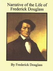 Cover of: Narrative of the Life of Frederick Douglass by Frederick Douglass