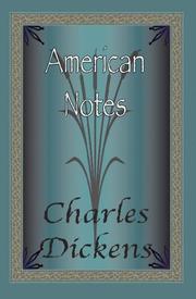 Cover of: American Notes For General Circulation by Charles Dickens