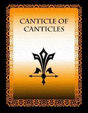Cover of: Canticle Of Canticles by Douay, Rheims, Challoner