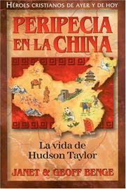 Cover of: Peripecia En La China: Hudson Taylor (Heroes Cristianos De Ayer Y Hoy)