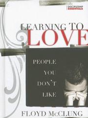 Cover of: Learning to Love People You Don't Like