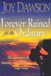 Cover of: Forever Ruined for the Ordinary by Joy Dawson