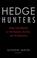 Cover of: Hedge Hunters