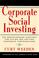 Cover of: Corporate social investing