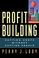 Cover of: Profit Building