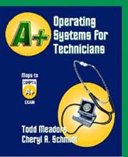 Cover of: A+ Operating Systems for Technicians by Todd Meadors, Cheryl A. Schmidt