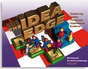 Cover of: The Idea Edge: Transforming Creative Thought into Organizational Excellence