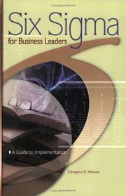 Cover of: Six Sigma For Business Leaders by Gregory H. Watson
