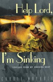 Cover of: Help Lord, I'm Sinking by Carole Mayhall