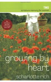 Cover of: Growing by Heart: Scripture Memory for Women