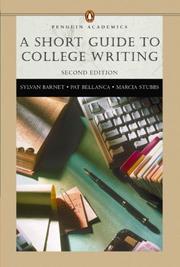 Cover of: Short Guide to College Writing (Penguin Academics Series), A (2nd Edition) (Penguin Academics) by Sylvan Barnet, Pat Bellanca, Marcia Stubbs