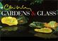 Cover of: Chihuly Gardens & Glass