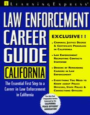 Cover of: Law Enforcement Career Guide California (Learning Express Law Enforcement Series California) by LearningExpress Editors