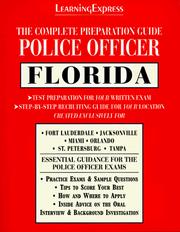Cover of: The Complete Preparation Guide Police Officer Florida (Learning Express Law Enforcement Series Florida) by LearningExpress Editors