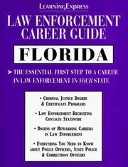 Cover of: Law Enforcement Career Guide Florida (Learning Express Law Enforcement Series Florida)