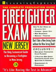 Cover of: Complete Preparation Guide: Firefighter Exam New Jersey (Learning Express Civil Service Library New Jersey)