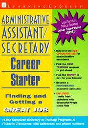 Cover of: Administrative Assistant/Secretary Career Starter by Shirley Tarbell, LearningExpress Editors