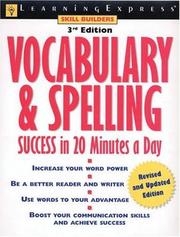 Cover of: Vocabulary & Spelling Success in 20 Minutes a Day (Skill Builders)