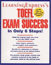 Cover of: LearningExpress's TOEFL exam success in only 6 steps! by Elizabeth L. Chesla