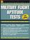 Cover of: Military Flight Aptitude Tests, 2nd Edition (Civil Service Exam Preparation)