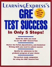 Cover of: GRE Test Success In Only 5 Steps