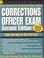 Cover of: Corrections Officer Exam, 2nd Edition (Corrections Officer Exam)