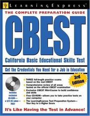 Cover of: The Complete Preparation Guide: CBEST California Basic Educational Skills Test, 3rd Edition (Cbest)
