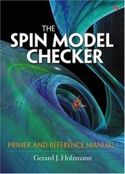 Cover of: The spin model checker by Gerald J. Holzmann