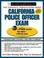 Cover of: California Police Officer Exam, 2nd Edition (California Police Officer Exam (Learning Express))