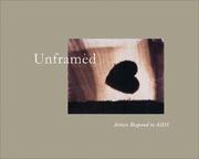 Cover of: Unframed:  Artists Respond To AIDS