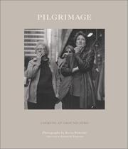 Cover of: Pilgrimage:  Looking At Ground Zero
