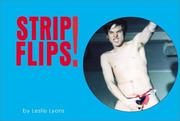 Cover of: Strip Flips! A Series of Erotic Flipbooks (Lyle)