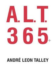 A.L.T 365+ by André Leon Talley