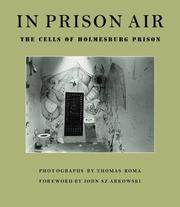 Cover of: In prison air: the cells of Holmesburg Prison