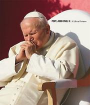 Cover of: Pope John Paul II: a life in pictures