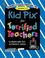 Cover of: Kid pix for terrified teachers