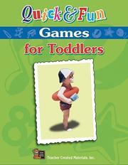 Cover of: Quick & Fun Games for Toddlers