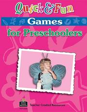 Cover of: Quick and fun games for preschoolers