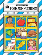 Cover of: Food and Nutrition Thematic Unit