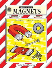 Cover of: Magnets Thematic Unit