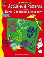 Cover of: Thematic activities and patterns for the early childhood classroom by Beverly Ann Beckmann